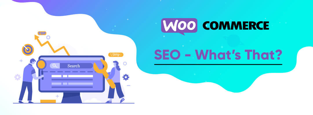 WooCommerce SEO - What’s That?