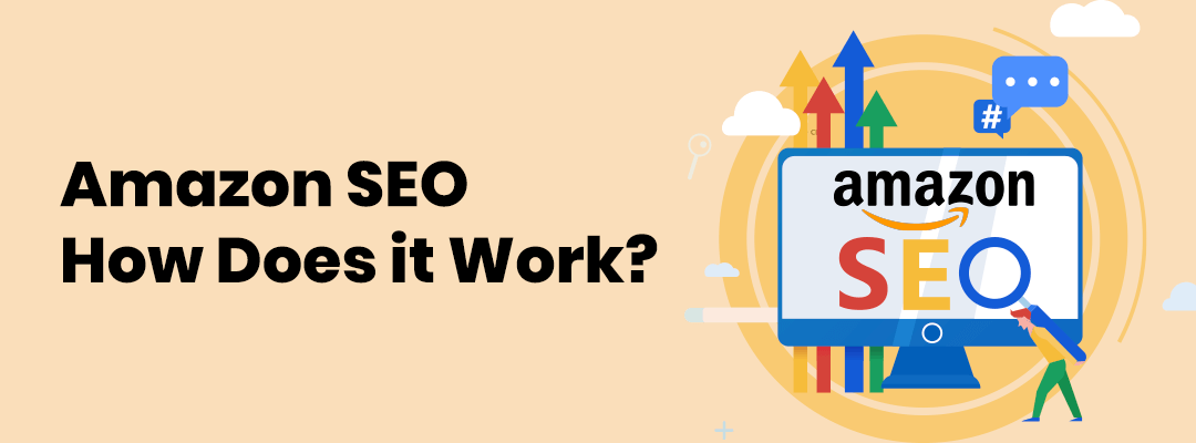 Amazon SEO - How Does it Work