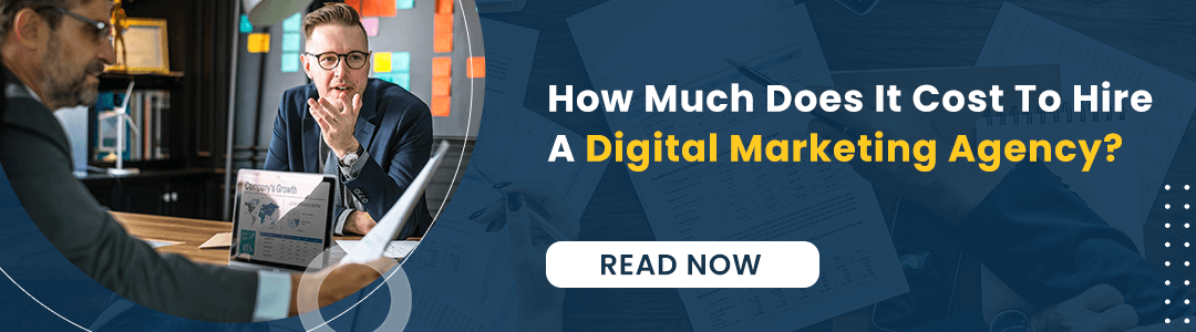 How Much Does It Cost To Hire Digital Marketing Company